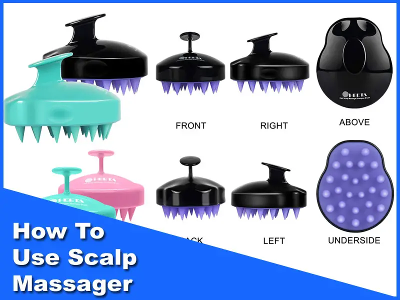 How To Use Scalp Massager  
