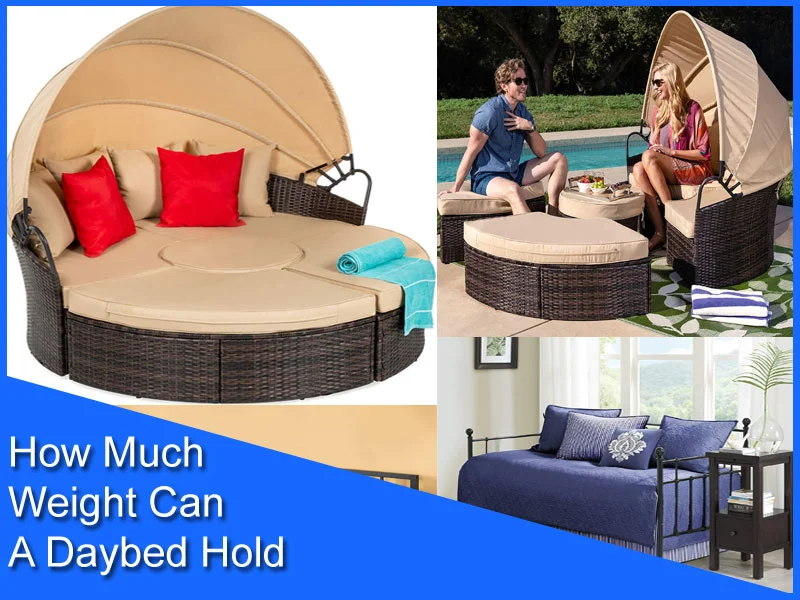 How Much Weight Can a Daybed Hold