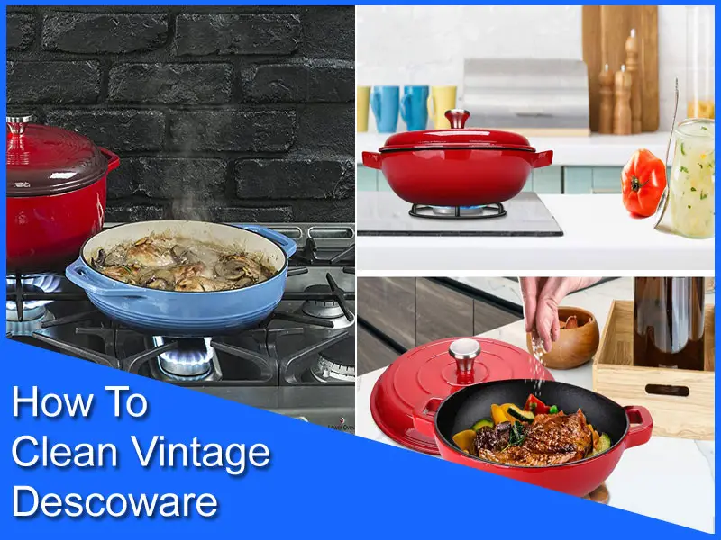 How To Clean Vintage Descoware (Details Guide)