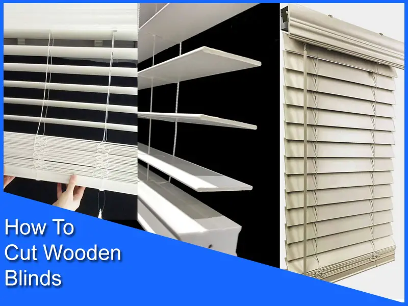 How To Cut Wooden Blinds