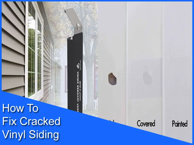 How To Fix Cracked Vinyl Siding (Details Guide)