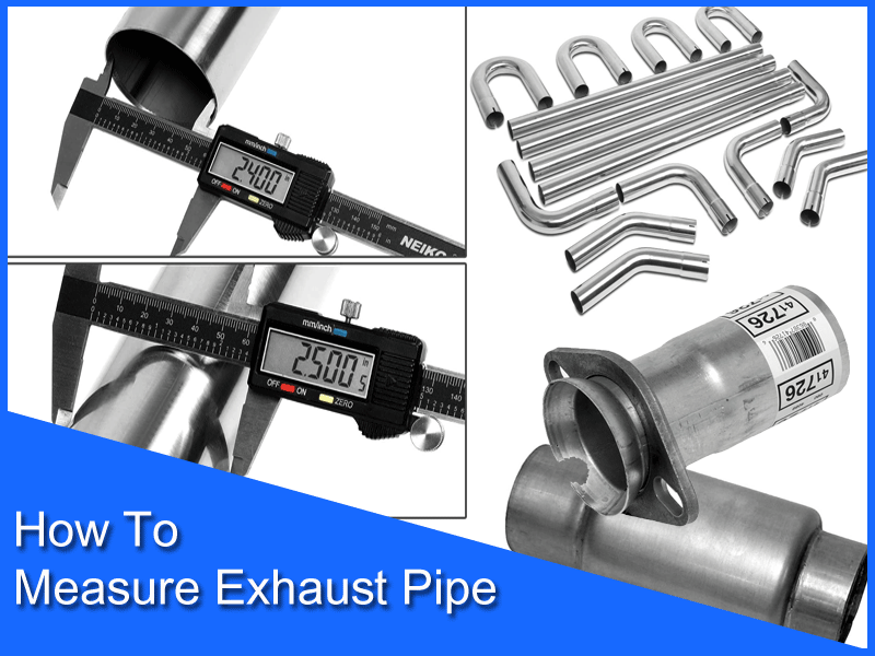 How To Measure Exhaust Pipe