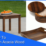 How To Stain Acacia Wood