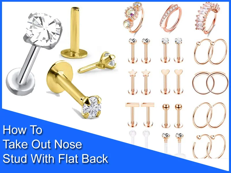 How to take out a sale flat back nose ring