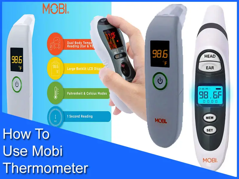 How To Use Mobi Thermometer