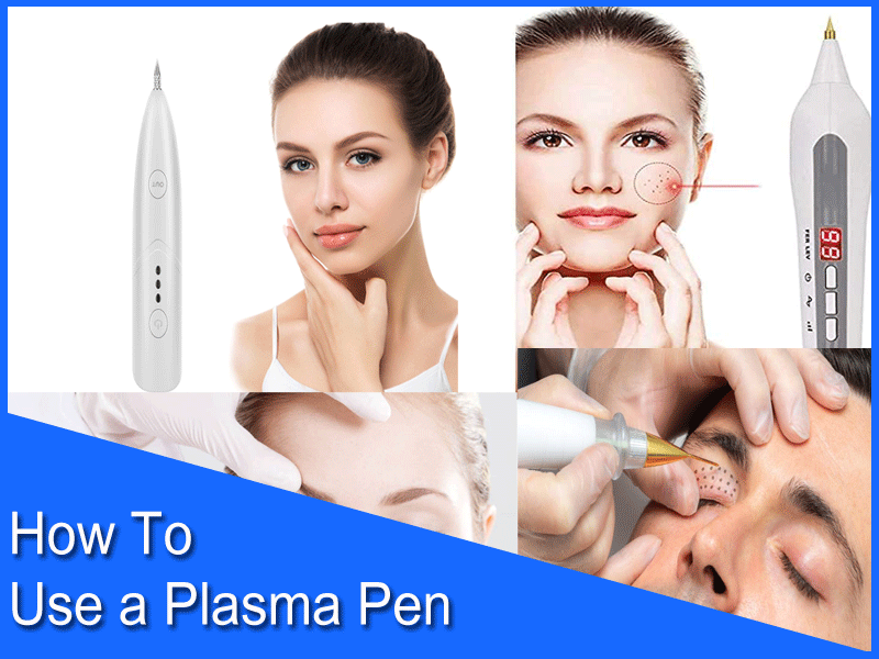How to Use a Plasma Pen