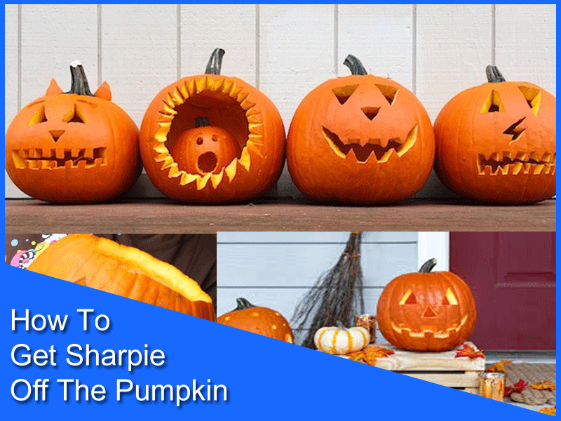 How To Get Sharpie Off The Pumpkin