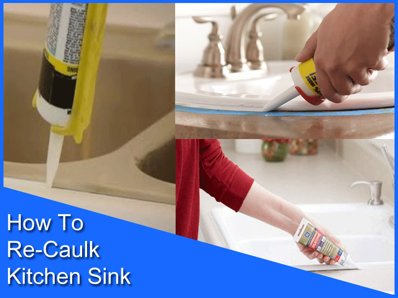 How To Re-caulk Kitchen Sink - 5 Easy Steps