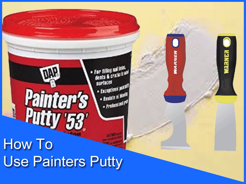 How To Use Painters Putty