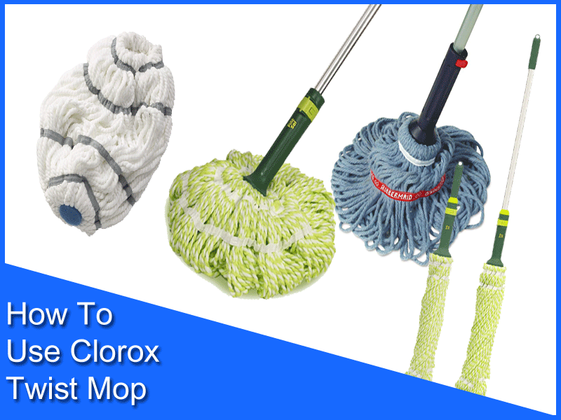 How To Use Clorox Twist Mop [Solved]