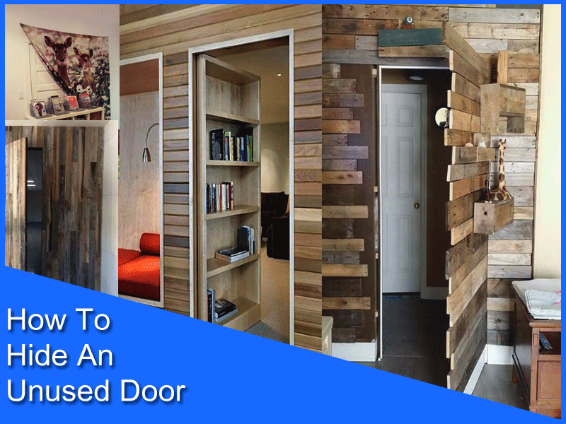 How To Hide An Unused Door (9 Easy ways)