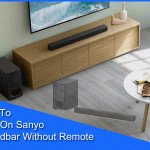 How To Turn On Sanyo Soundbar Without Remote