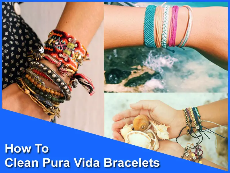 How To Clean Pura Vida Bracelets  