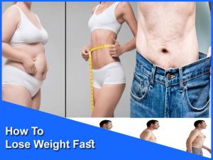 How To Lose Weight Fast