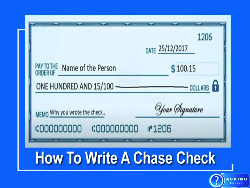 How To Write A Chase Check (8 Easy Steps) Asking Center