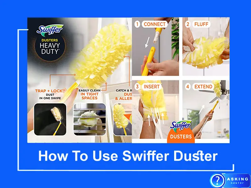 How To Use Swiffer Duster | 4 Easy Steps