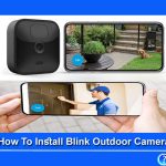 How To Install Blink Outdoor Camera
