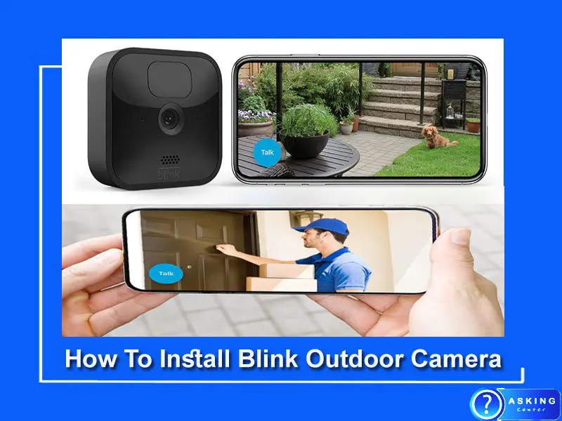 How To Install Blink Outdoor Camera