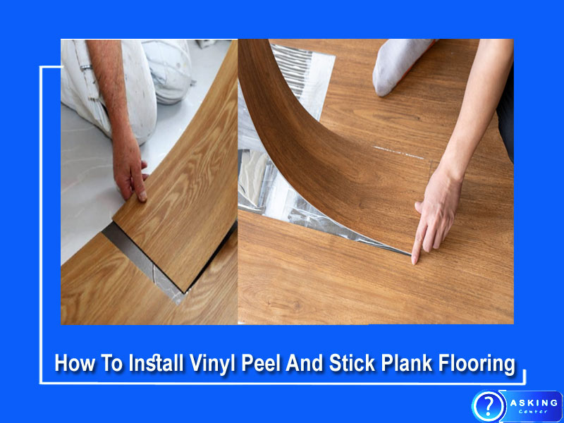How To Install Vinyl Peel And Stick Plank Flooring