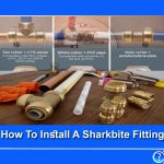 How To Install A Sharkbite Fitting