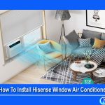 How To Install Hisense Window Air Conditioner