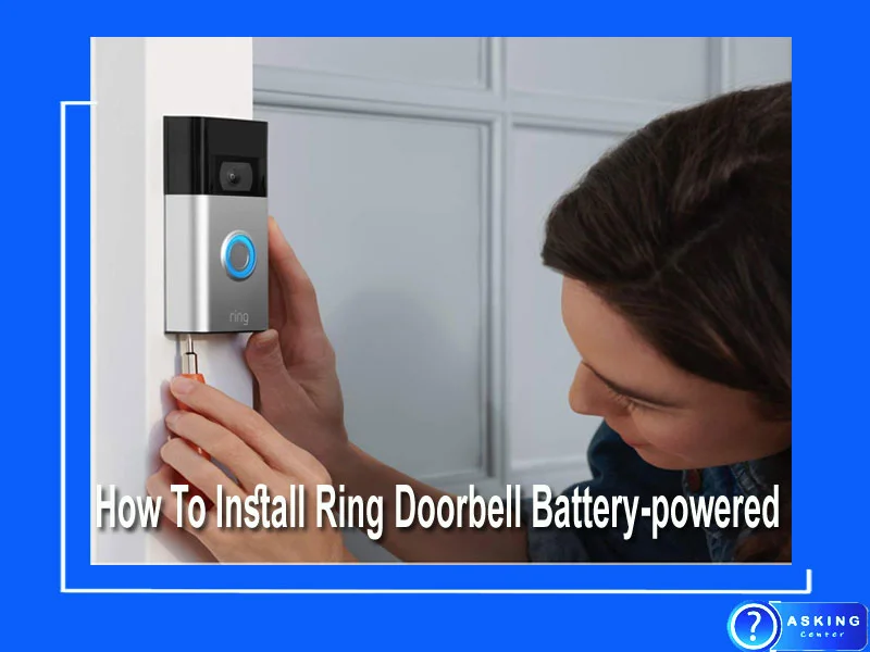 How To Install Ring Doorbell Battery-powered