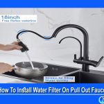 How To Install Water Filter On Pull Out Faucet