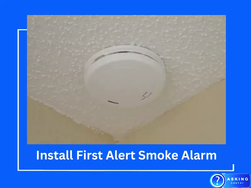 How to Install First Alert Smoke Alarm