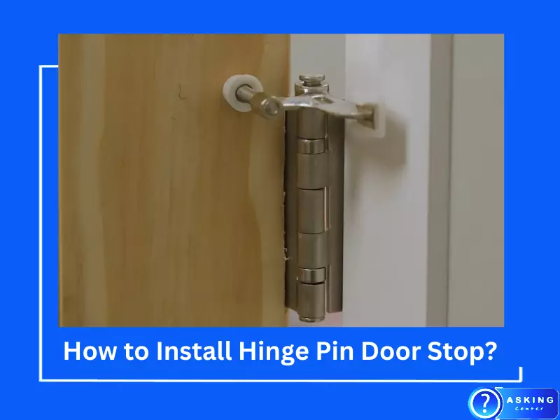 How to Install Hinge Pin Door Stop