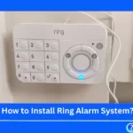 How to Install Ring Alarm System