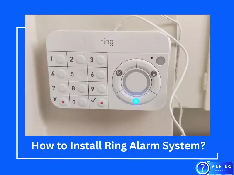 How to Install Ring Alarm System