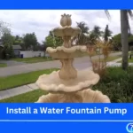 How to Install a Water Fountain Pump