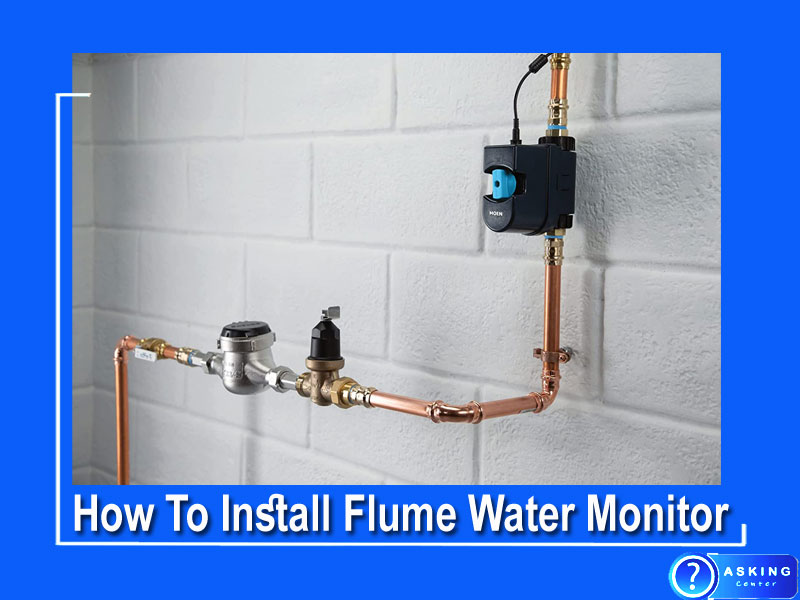 How To Install Flume Water Monitor