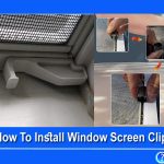 How To Install Window Screen Clips