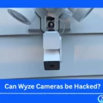 Can Wyze Cameras be Hacked?