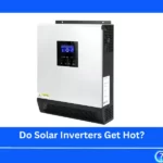 Do Solar Inverters Get Hot?