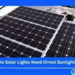 Do Solar Lights Need Direct Sunlight?