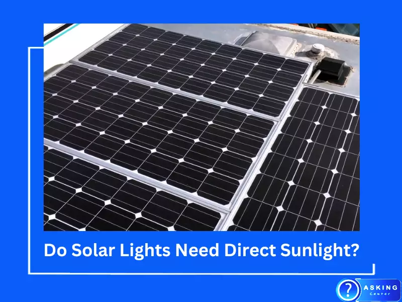 Do Solar Lights Need Direct Sunlight?