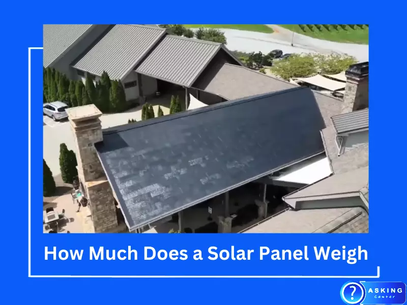 How Much Does a Solar Panel Weigh?