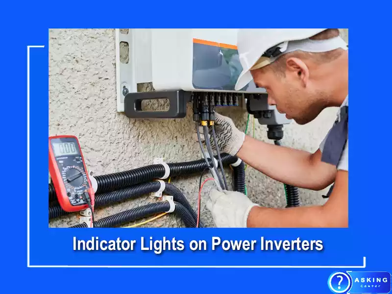 Indicator Lights on Power Inverters