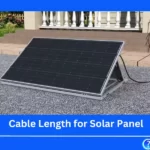 Maximum Cable Length for Solar Panel