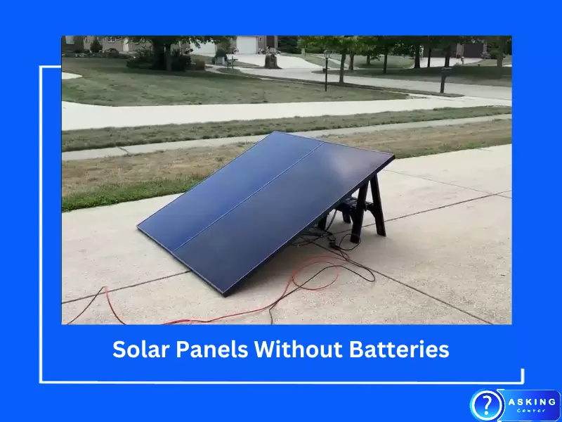 Solar Panels Without Batteries