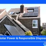 Solar Power and Responsible Disposal