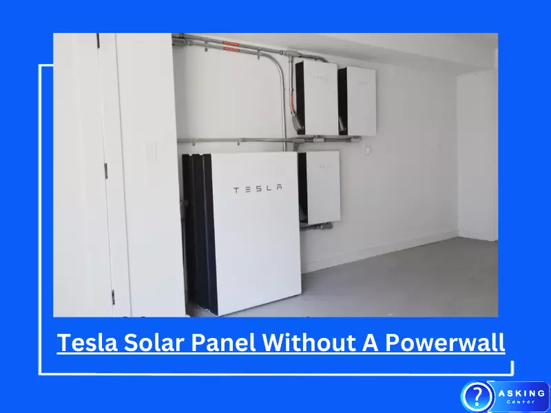 Tesla Solar Panel Without A Powerwall