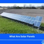 What Are Solar Panels