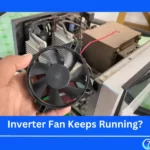 Why Your Inverter Fan Keeps Running