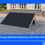 How to Charge Multiple Batteries with One Solar Panel